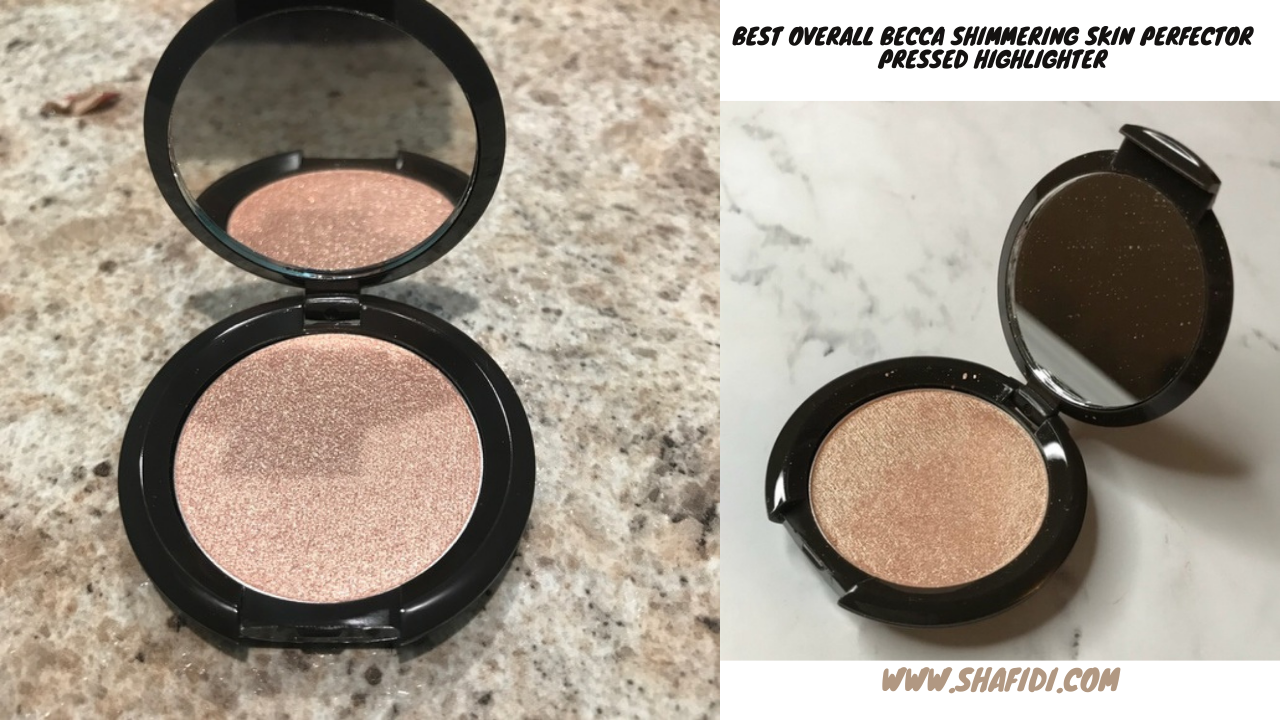 A) BEST OVERALL BECCA SHIMMERING SKIN PERFECTOR PRESSED HIGHLIGHTER